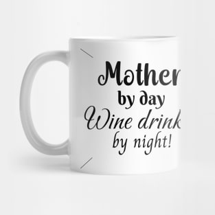 Funny Mother's Day Statement Design Mug